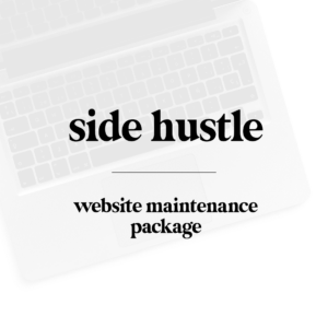 side hustle website maintenance package
